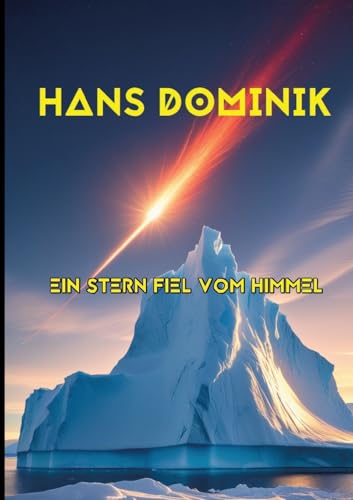 Ein Stern fiel vom Himmel: Prof.-Eggerth-Serie Teil 2 Ein Stern fiel vom Himmel: Prof.-Eggerth-Serie Teil 2 von tredition