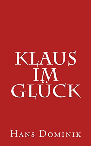 Klaus im Glück Klaus im Glück von CREATESPACE