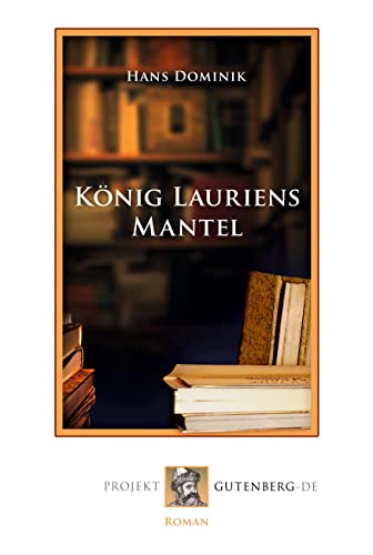 König Laurins Mantel König Laurins Mantel