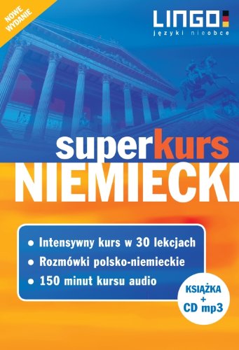 Niemiecki Superkurs: Kurs + Rozmówki + Audiobook (Superkursy)