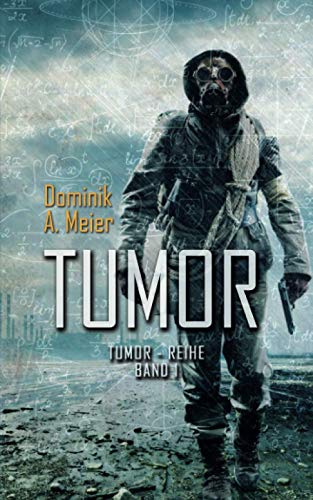 Tumor (Tumor-Reihe, Band 1) von Independently published