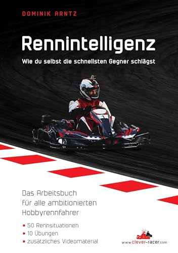 Rennintelligenz: Wie du selbst die schnellsten Gegner schlägst von Books on Demand GmbH