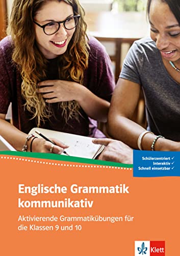 Englische Grammatik kommunikativ: Aktivierende Grammatikübungen für die Klassen 9 und 10. Buch + Online-Angebot