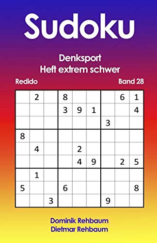 Redido Sudoku Heft extrem schwer | Denksport | Band 28 von Independently published