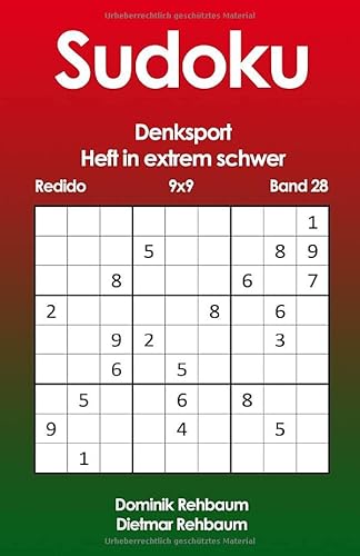 Redido Sudoku Heft in extrem schwer | Denksport | 9x9 | Band 28 Redido Sudoku Heft in extrem schwer | Denksport | 9x9 | Band 28 von Independently published