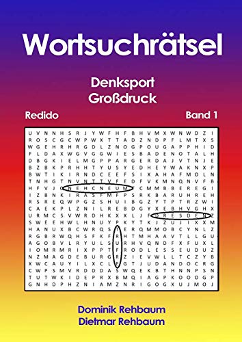 Redido Wortsuchrätsel Großdruck | Denksport | Band 1 von Independently published