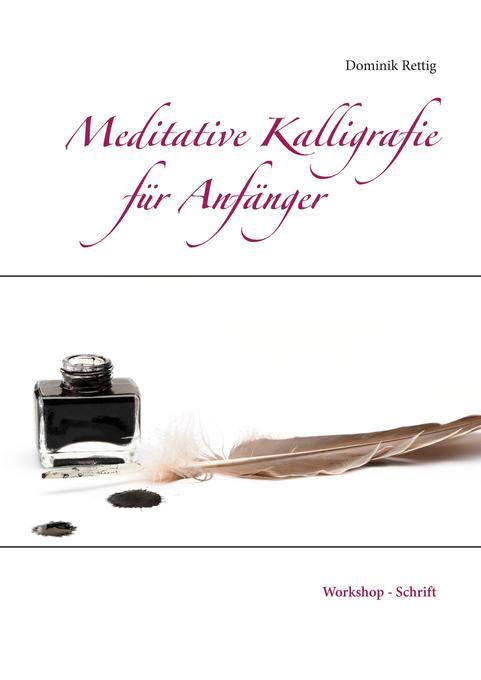 Meditative Kalligrafie von Books on Demand