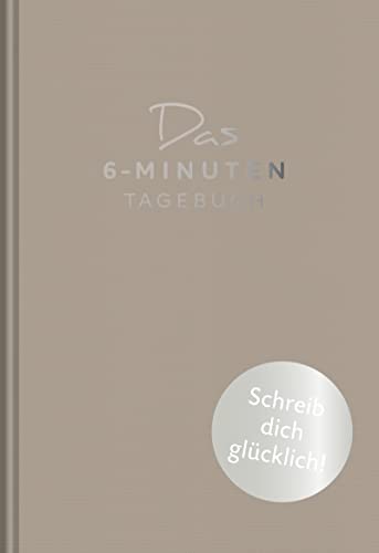 Das 6-Minuten-Tagebuch (pfefferbraun): Das Original von Rowohlt Taschenbuch