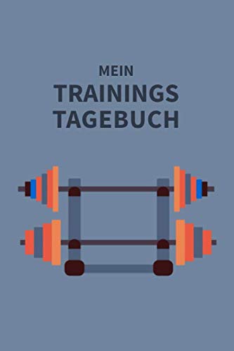 Mein Trainingstagebuch: zum Ausfüllen für 90 Trainingseinheiten | Krafttraining & Cardio | Fitnesstagebuch für Hobbysportler und Bodybuilder