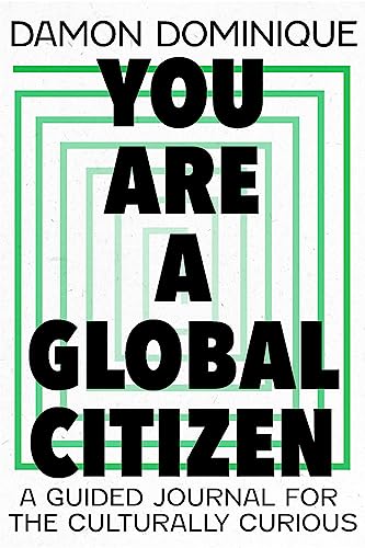 You Are A Global Citizen: A Guided Journal for the Culturally Curious von Teach Yourself