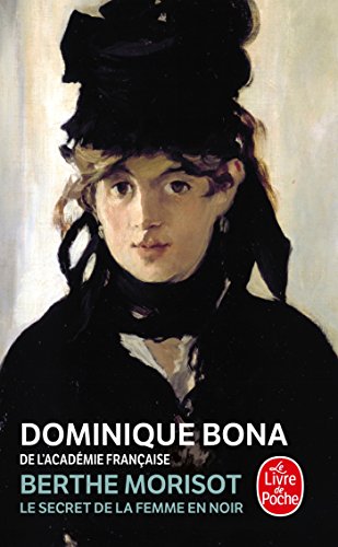 Berthe Morisot : Le Secret de la femme en noir von Hachette