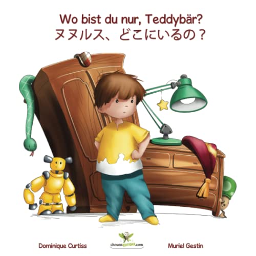Wo bist du nur, Teddybär? - Nunurusu, dokoni iruno ? ( Buch + Aktivitätsbuch auf Deutsch - Japanisch) (Lou & Teddy) von Chouetteditions.com
