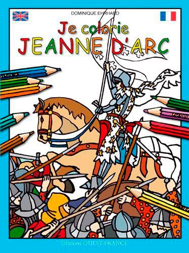 JE COLORIE JEANNE D'ARC von OUEST FRANCE