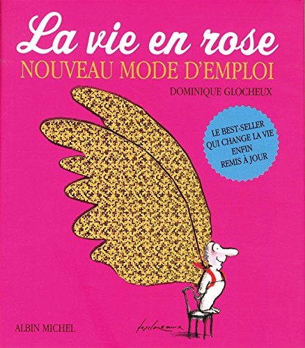 La vie en rose Nouveau mode d'emploi von ALBIN MICHEL