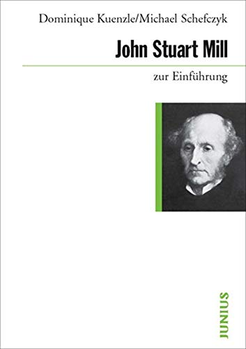 John Stuart Mill zur Einführung von Junius Verlag GmbH