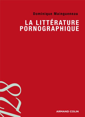 La littérature pornographique La littérature pornographique von Armand Colin