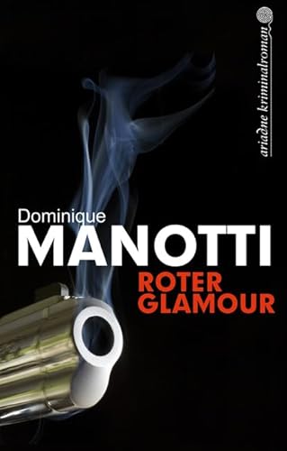 Roter Glamour: Deutsche Erstausgabe (Ariadne) von Argument- Verlag GmbH