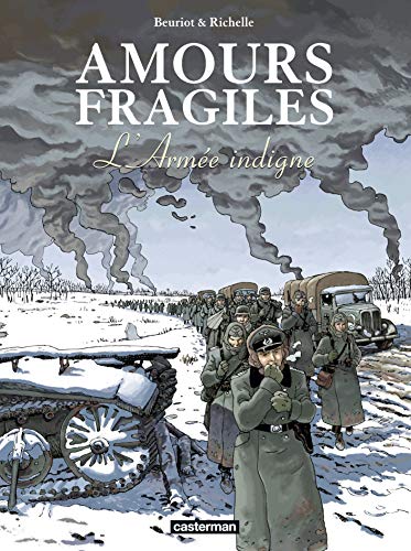 Amours fragiles, Tome 6 : L'Armée indigne