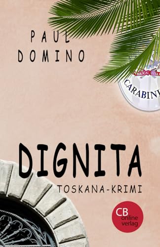Dignita: Toskana Krimi von Independently published