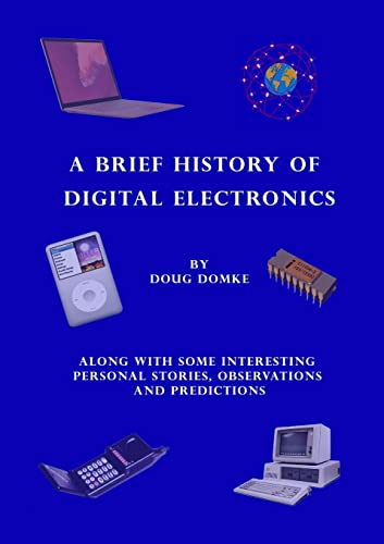 A Brief History of Digital Electronics von Lulu.com