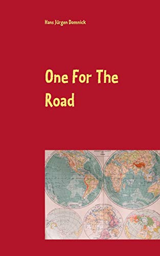 One For The Road: Ein Leben in Bewegung - Fünfzig Jahre Unterwegs von TWENTYSIX