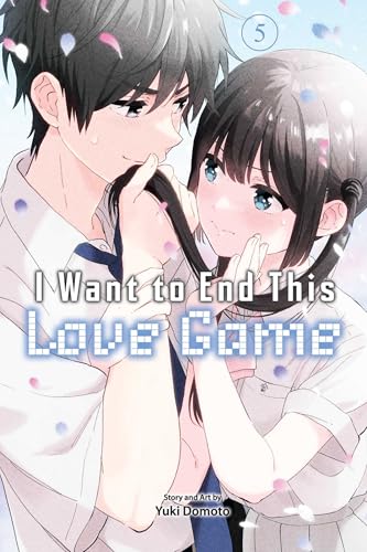 I Want to End This Love Game, Vol. 5 (I WANT TO END THIS LOVE GAME GN, Band 5) von Viz LLC