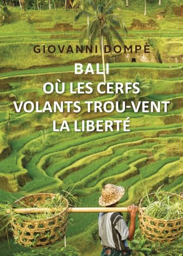 Bali. Où les cerfs volants trou-vent la liberté von Youcanprint