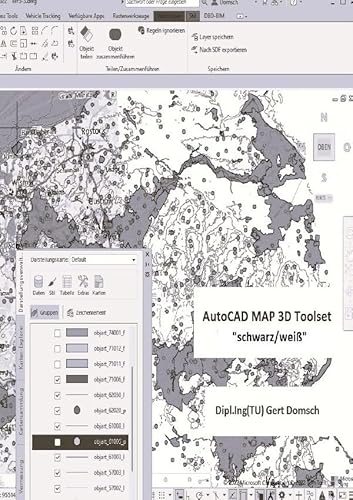 AutoCAD MAP 3D Toolset, "schwarz/weiß" (zur Information): 6. Buch, Autodesk GIS Anwendung (mit Übungsbeispielen) von epubli