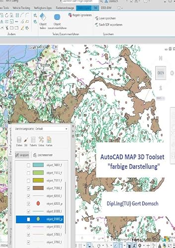 Civil 3D Version 2023 / AutoCAD MAP 3D Toolset, "farbige Darstellung" (für Anwender): 6. Buch, Autodesk GIS Anwendung (mit Übungsbeispielen) von epubli