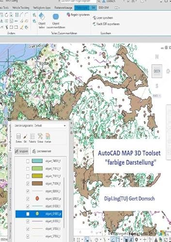 Civil 3D Version 2023 / AutoCAD MAP 3D Toolset, "farbige Darstellung" (für Anwender): 6. Buch, Autodesk GIS Anwendung (mit Übungsbeispielen)