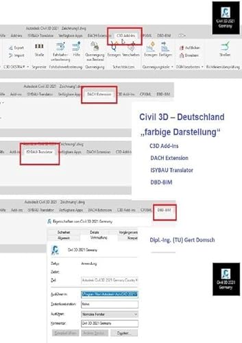 Cvil 3D Deutschland / Add-Ons, Add-Ins und mehr, Civil 3D Deutschland (farbige Darstellung): 4. Buch, C3D Add-Ins, DACH Extension, ISYBAU Translator, DBD-BIM 1.Überarbeitung