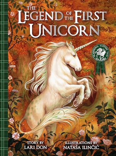 The Legend of the First Unicorn (Traditional Scottish Tales) von Floris Books