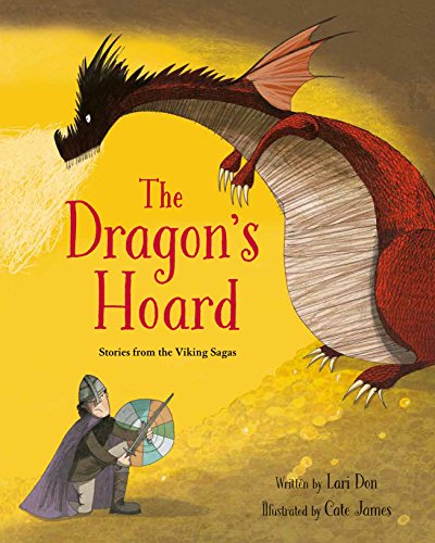The Dragon's Hoard: Stories from the Viking Sagas: 1 von Frances Lincoln Childrens Books