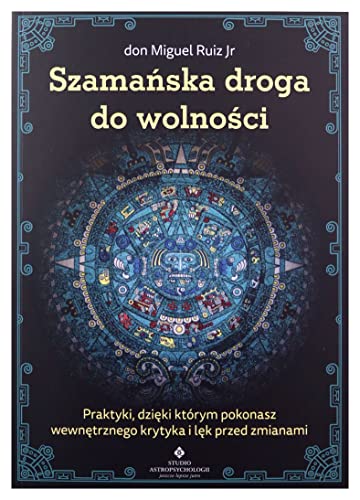 Szamańska droga do wolności