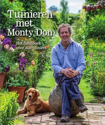 Tuinieren met Monty Don: het handboek voor alle tuiniers von Forte
