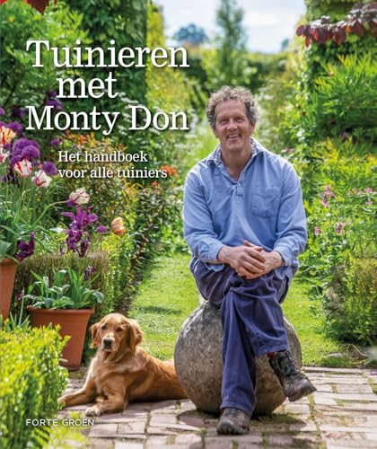 Tuinieren met Monty Don: het handboek voor alle tuiniers von Forte