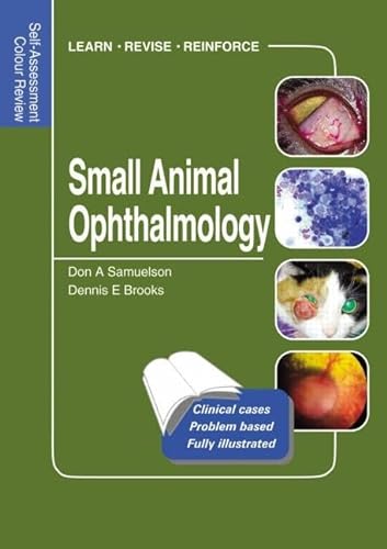 Small Animal Ophthalmology: Self-Assessment Color Review von CRC Press