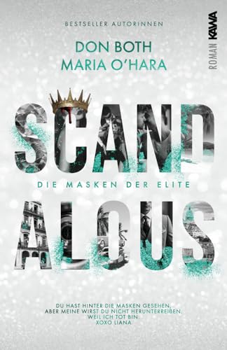 Scandalous: Die Masken der Elite - Band 5 (Dark Romance) Skandale, Rache, Intrigen, Spice von Kampenwand Verlag (Nova MD)