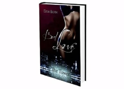 Bad Love (The Tower, Band 2)