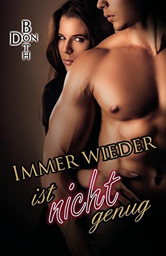 Immer wieder ist nicht genug (Tristan & Mia, Band 5)