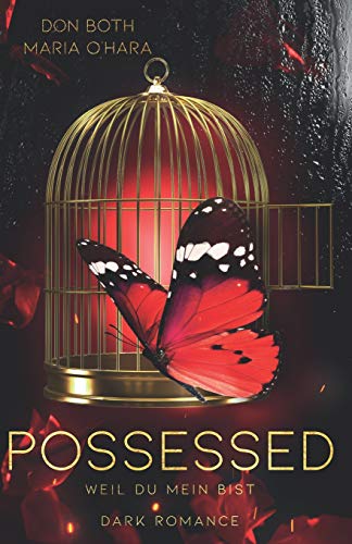 Possessed: Weil du mein bist (Obsessed, Band 2)