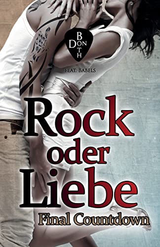 Rock oder Liebe: Final Countdown (RoL, Band 4)