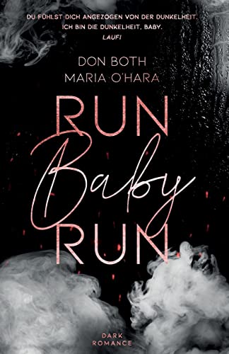 Run Baby Run (Mason & Emilia, Band 1)