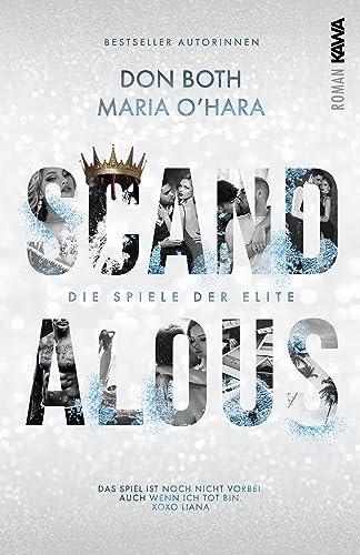 Scandalous: Die Spiele der Elite - Band 4 (Dark Romance) Skandale, Rache, Intrigen, Spice Scandalous: Die Spiele der Elite - Band 4 (Dark Romance) Skandale, Rache, Intrigen, Spice