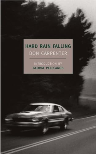 Hard Rain Falling: Introduction by George P. Pelecanos (New York Review Books Classics)