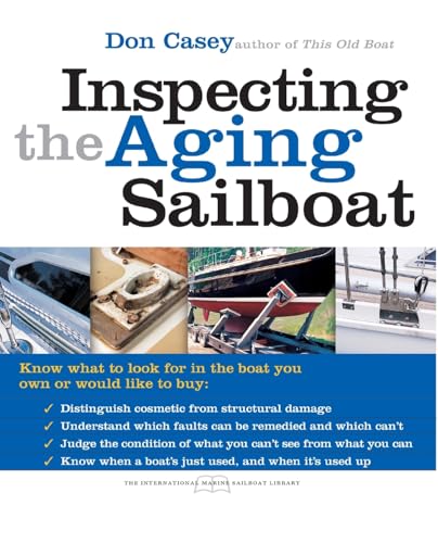 Inspecting the Aging Sailboat (The International Marine Sailboat Library) von International Marine Publishing