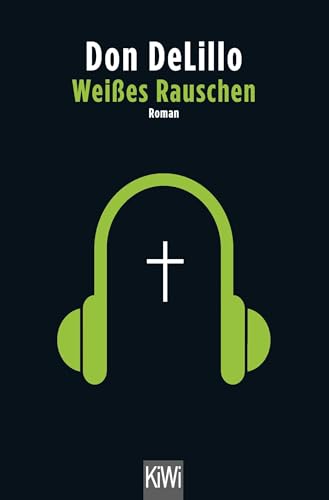 Weißes Rauschen: Roman von Kiepenheuer & Witsch GmbH