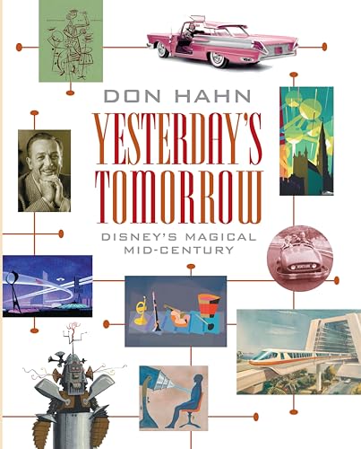 Yesterday's Tomorrow: Disney's Magical Mid-Century von Disney
