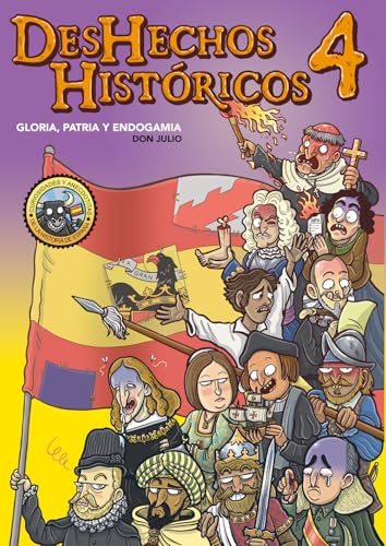 Deshechos Históricos 4: Gloria, patria y endogamia von Fandogamia Editorial, C.B.