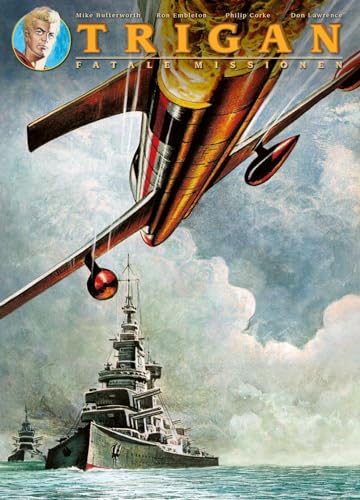 Trigan: Bd. 16: Fatale Missionen von Panini Verlags GmbH